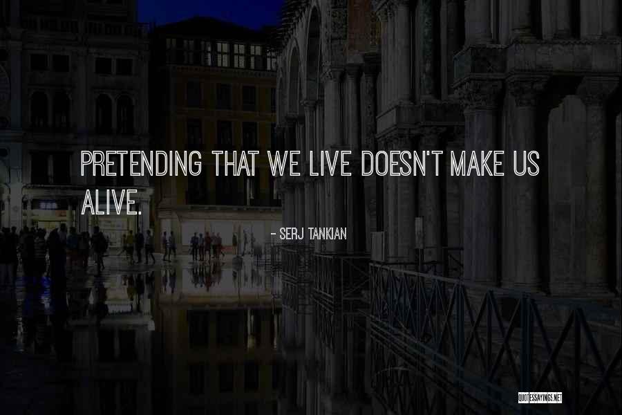 Scatchard Lamps Quotes By Serj Tankian Scatchard Lamps Quotes By Serj Tankian