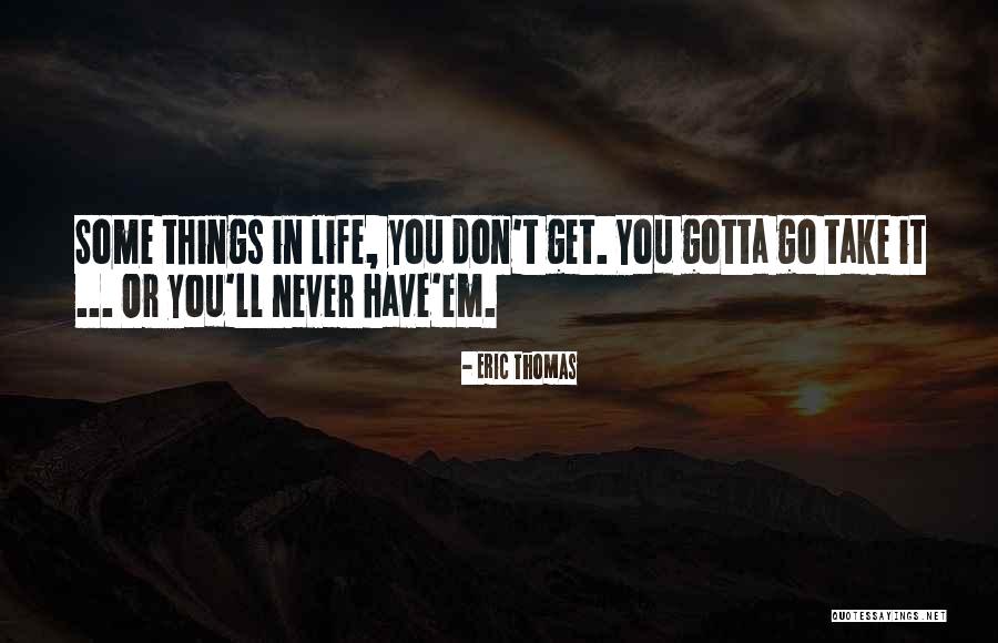 Scatchard Quotes By Eric Thomas Scatchard Quotes By Eric Thomas