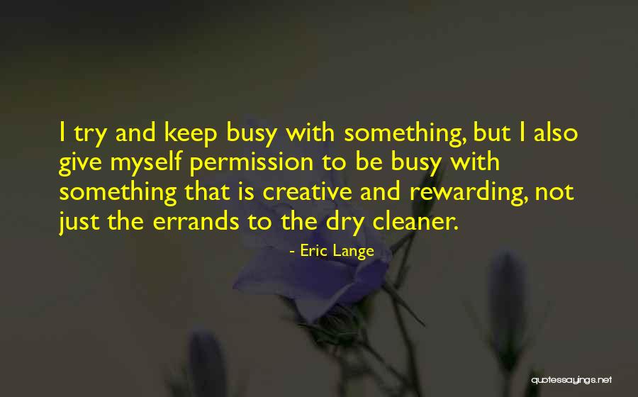 Scatenare Significato Quotes By Eric Lange Scatenare Significato Quotes By Eric Lange