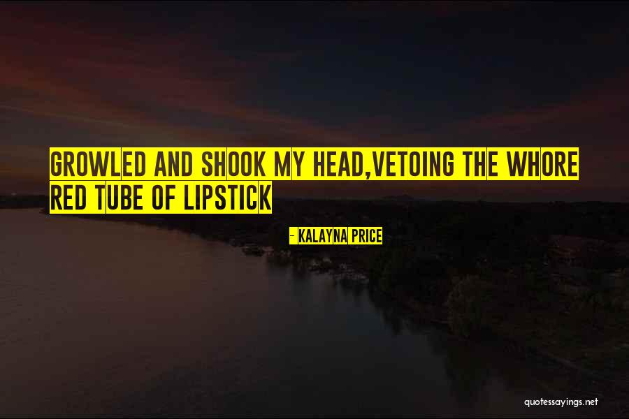 Scathingly Sarcastic Quotes By Kalayna Price Scathingly Sarcastic Quotes By Kalayna Price