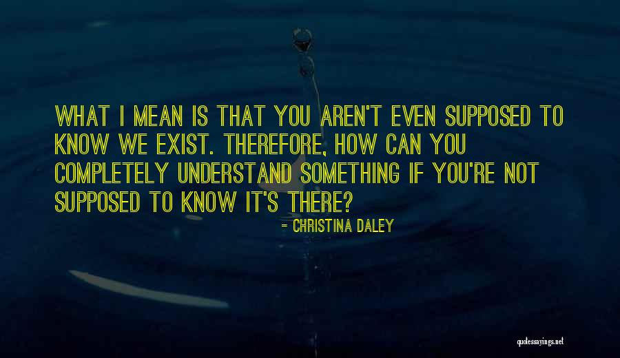 Scathingly Seven Quotes By Christina Daley Scathingly Seven Quotes By Christina Daley