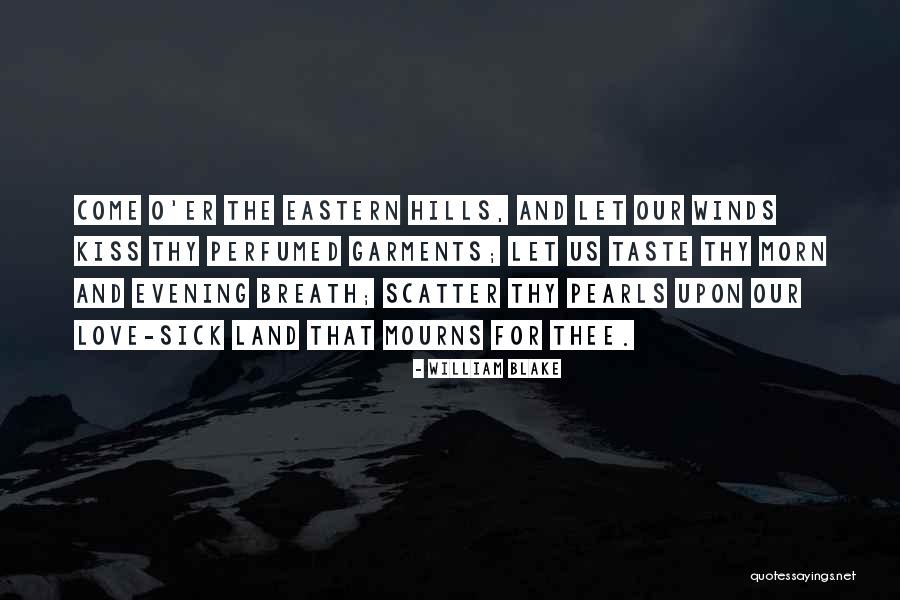 Scatter Love Quotes By William Blake Scatter Love Quotes By William Blake