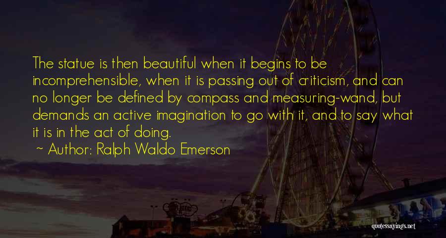 Scaun Ergonomic Quotes By Ralph Waldo Emerson