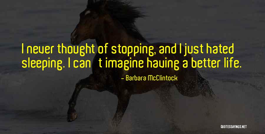 Scavelli Concrete Quotes By Barbara McClintock Scavelli Concrete Quotes By Barbara McClintock