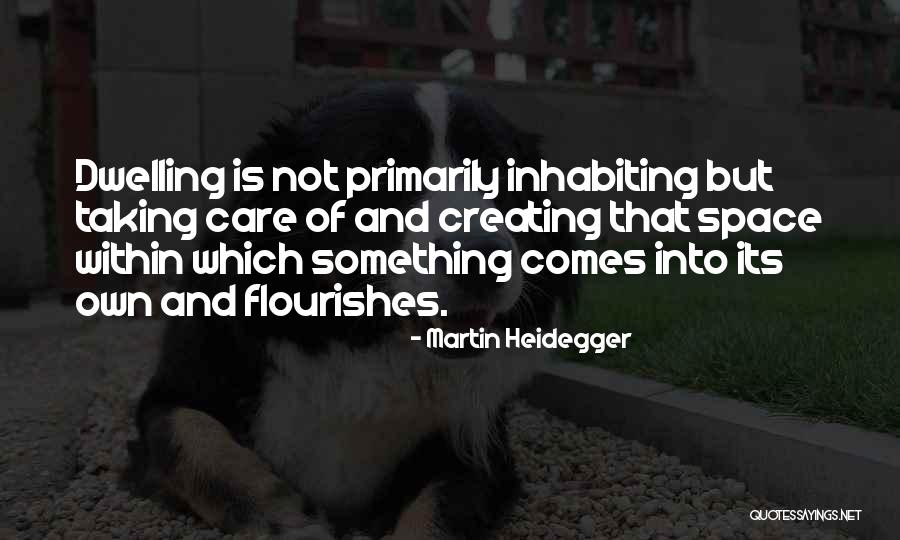 Scavenging Station Quotes By Martin Heidegger Scavenging Station Quotes By Martin Heidegger