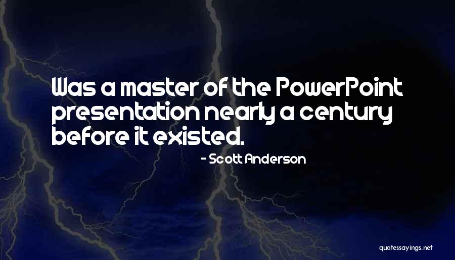 Scavo Twins Quotes By Scott Anderson Scavo Twins Quotes By Scott Anderson