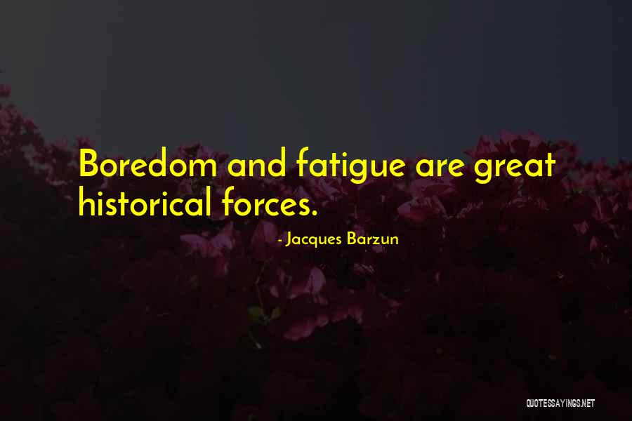 Sceau Quotes By Jacques Barzun Sceau Quotes By Jacques Barzun