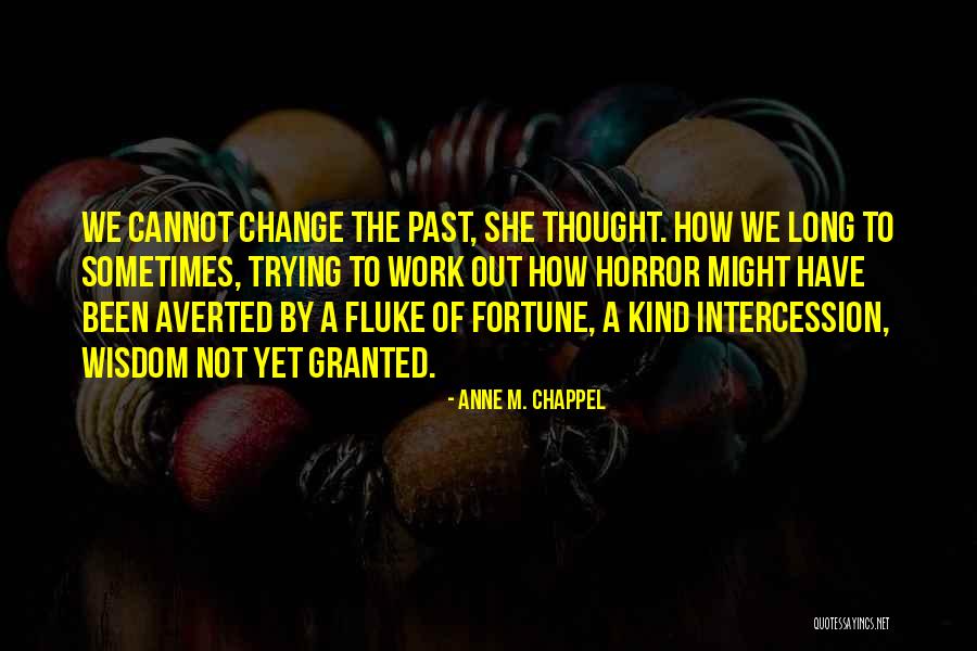 Scegli Casa Quotes By Anne M. Chappel Scegli Casa Quotes By Anne M. Chappel