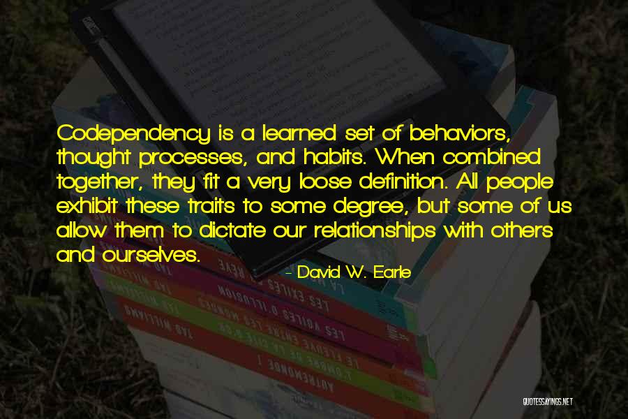 Scegli Casa Quotes By David W. Earle Scegli Casa Quotes By David W. Earle