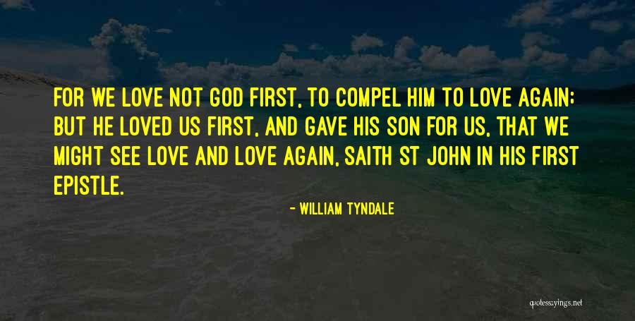 Scelgo Ancora Quotes By William Tyndale Scelgo Ancora Quotes By William Tyndale