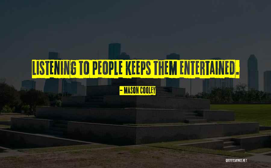 Scelgo Il Quotes By Mason Cooley Scelgo Il Quotes By Mason Cooley