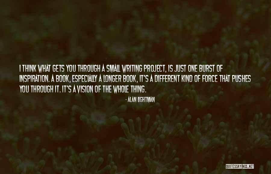 Scelsi Chorus Quotes By Alan Lightman Scelsi Chorus Quotes By Alan Lightman