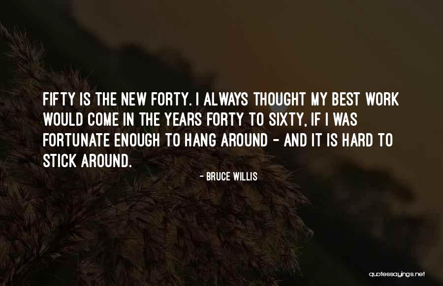 Scelsi Chorus Quotes By Bruce Willis Scelsi Chorus Quotes By Bruce Willis