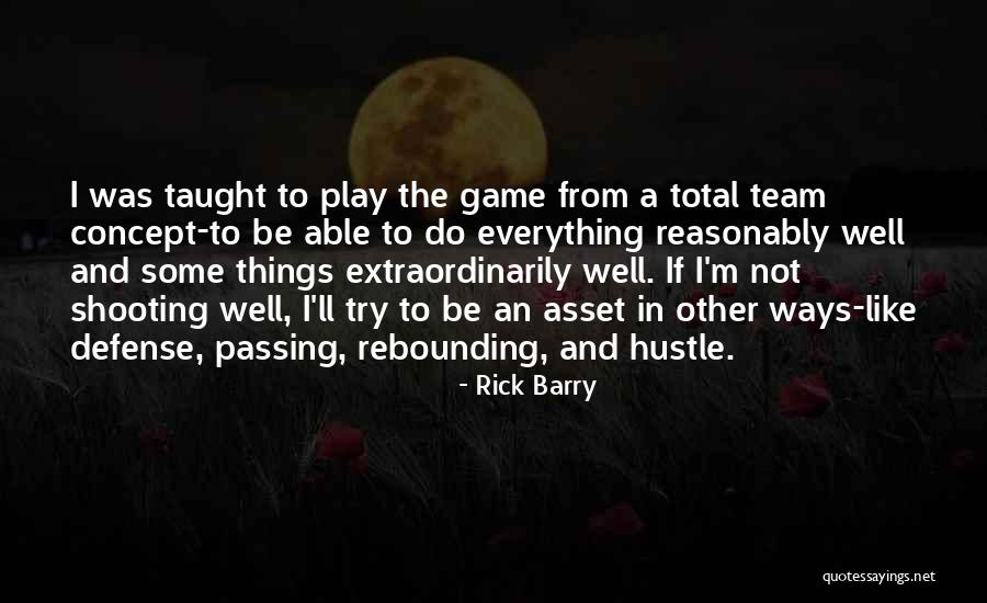 Scelte32 Quotes By Rick Barry Scelte32 Quotes By Rick Barry