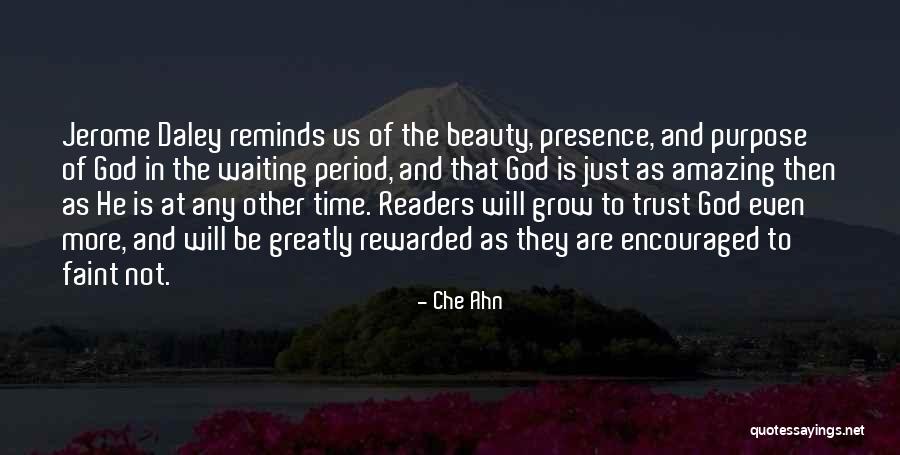 Scemery Quotes By Che Ahn Scemery Quotes By Che Ahn