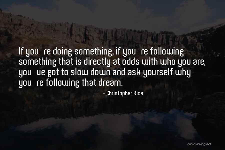 Scemery Quotes By Christopher Rice Scemery Quotes By Christopher Rice
