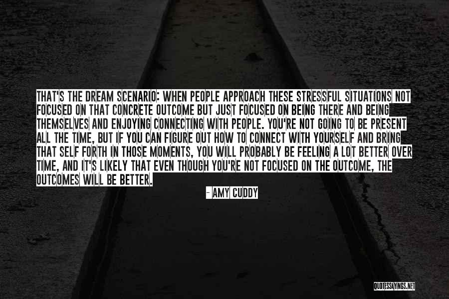 Scenario If Quotes By Amy Cuddy