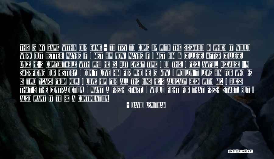 Scenario If Quotes By David Levithan