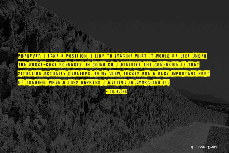 Scenario If Quotes By Gil Blake