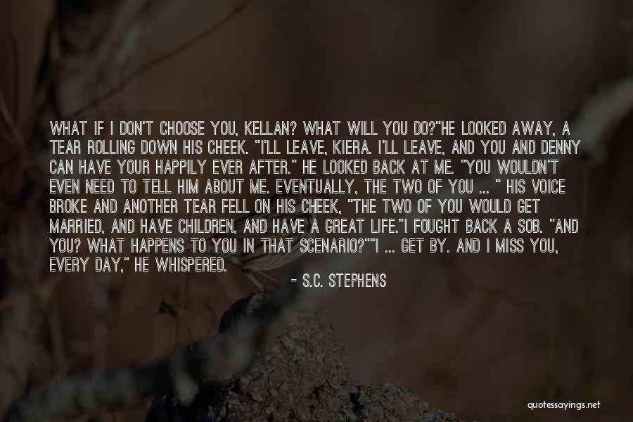 Scenario If Quotes By S.C. Stephens