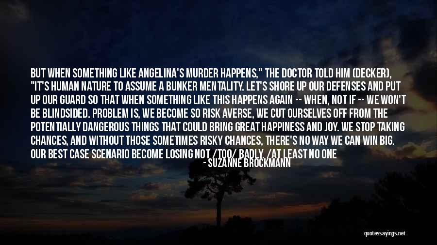 Scenario If Quotes By Suzanne Brockmann