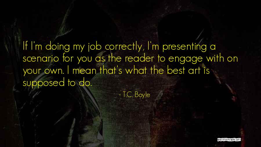 Scenario If Quotes By T.C. Boyle