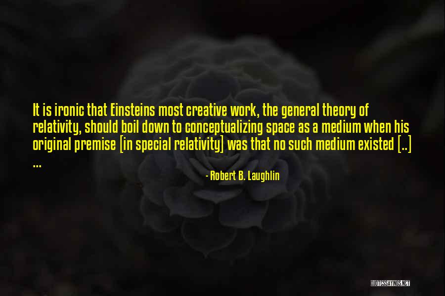 Scenario Song Quotes By Robert B. Laughlin Scenario Song Quotes By Robert B. Laughlin