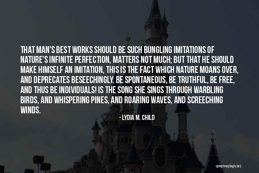 Scendere Velocemente Quotes By Lydia M. Child Scendere Velocemente Quotes By Lydia M. Child