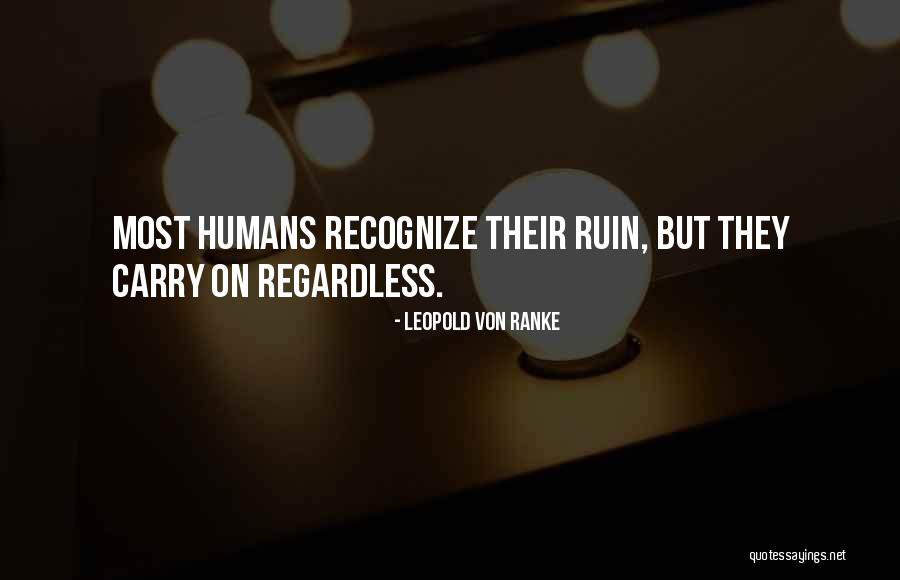 Scends Restaurant Quotes By Leopold Von Ranke Scends Restaurant Quotes By Leopold Von Ranke