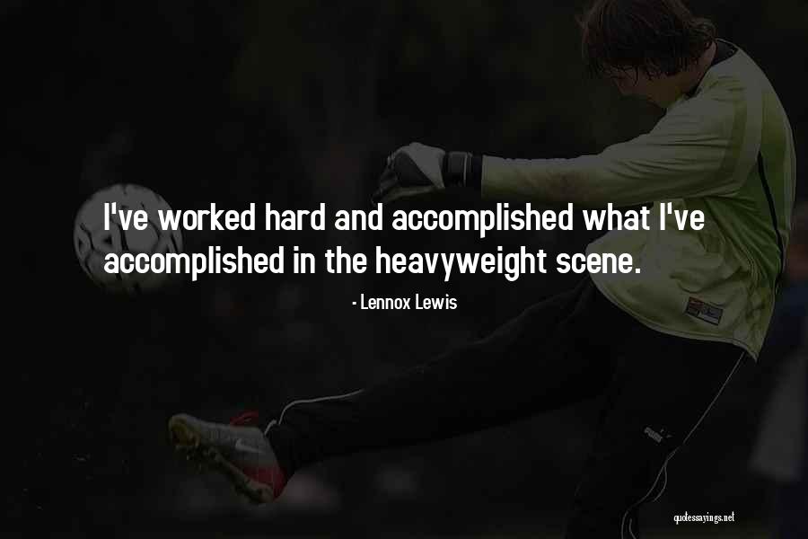 Scene 4 Quotes By Lennox Lewis Scene 4 Quotes By Lennox Lewis