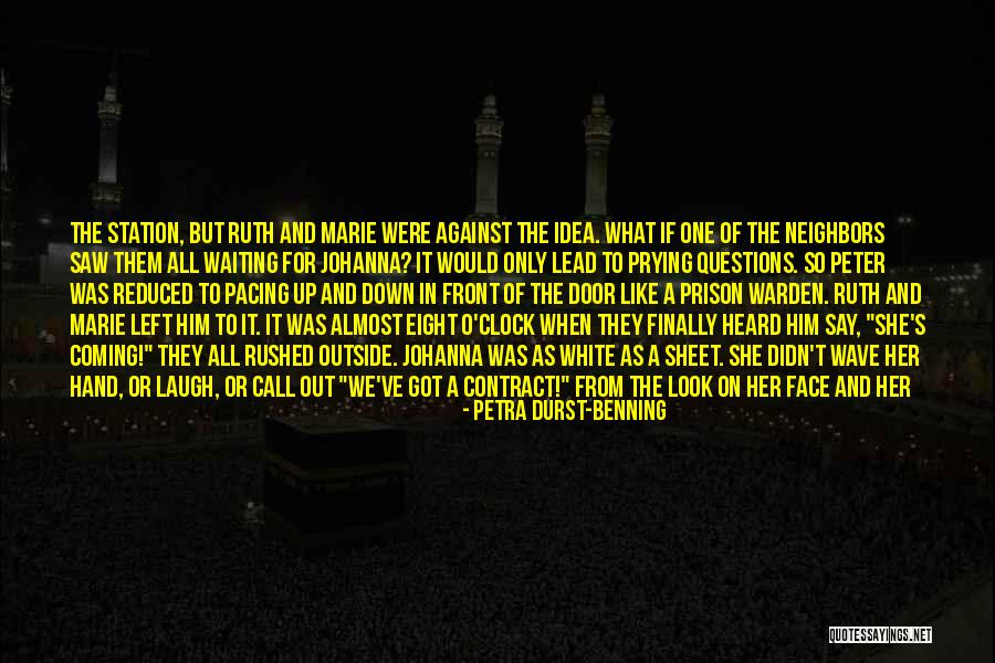 Scene And Heard Quotes By Petra Durst-Benning Scene And Heard Quotes By Petra Durst-Benning