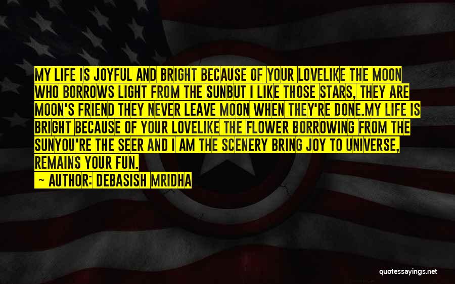 Scenery And Love Quotes By Debasish Mridha