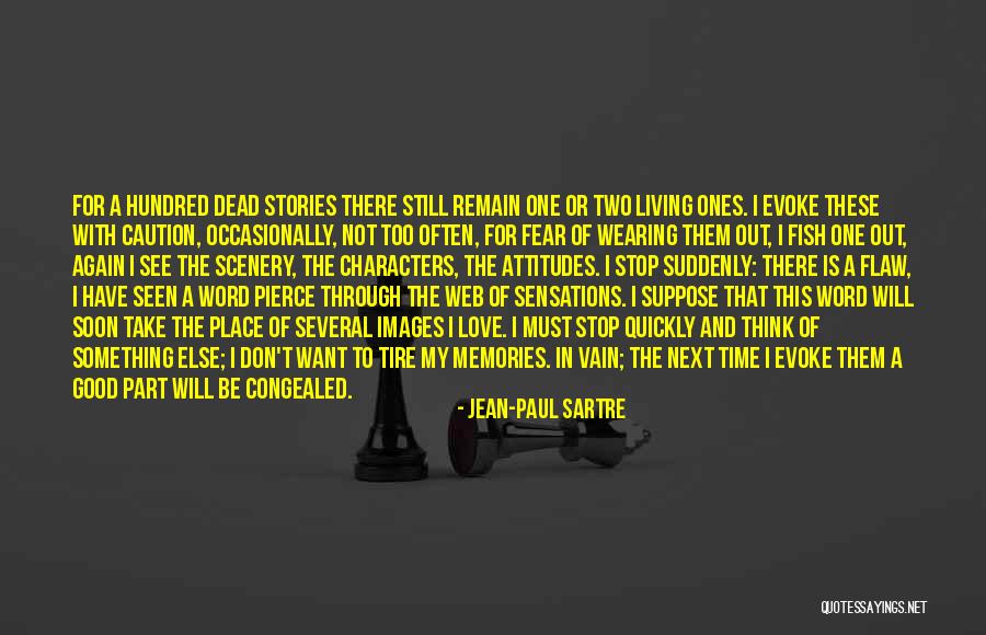 Scenery Images Quotes By Jean-Paul Sartre