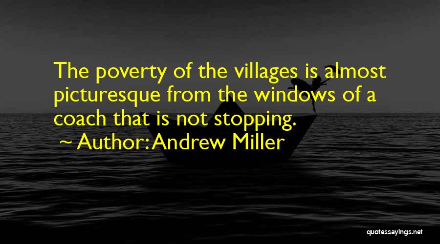 Scenery Quotes By Andrew Miller