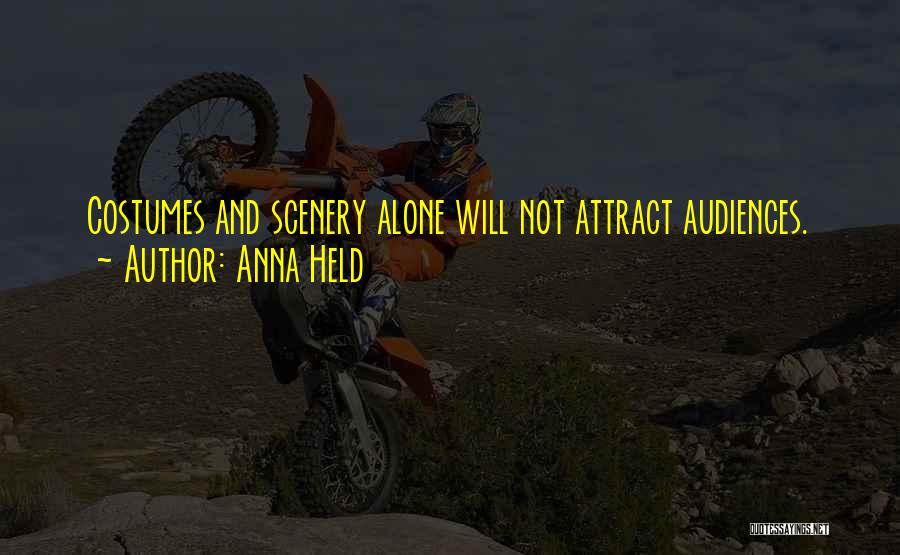 Scenery Quotes By Anna Held