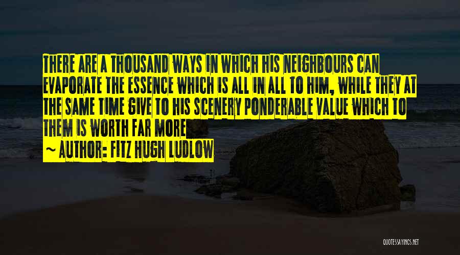 Scenery Quotes By Fitz Hugh Ludlow