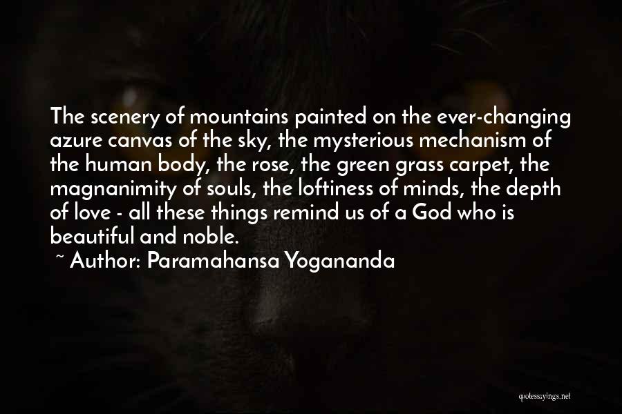 Scenery Quotes By Paramahansa Yogananda
