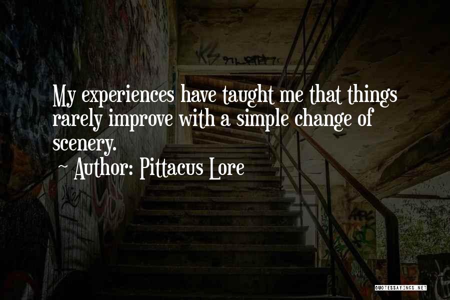 Scenery Quotes By Pittacus Lore