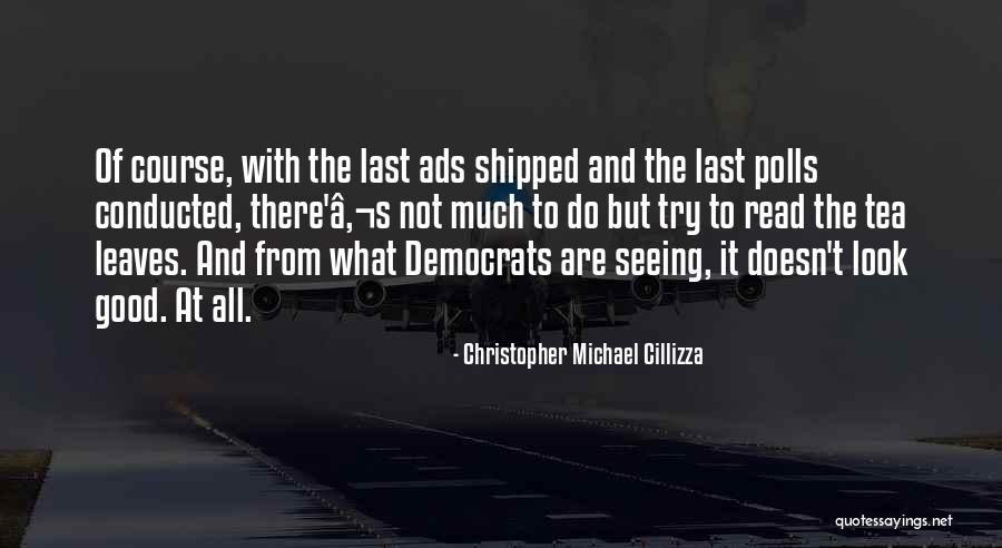 Scenic Highways Quotes By Christopher Michael Cillizza Scenic Highways Quotes By Christopher Michael Cillizza