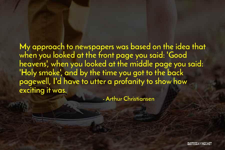 Scenic Morning Quotes By Arthur Christiansen Scenic Morning Quotes By Arthur Christiansen