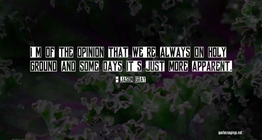 Scenic Morning Quotes By Jason Gray Scenic Morning Quotes By Jason Gray