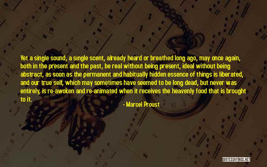 Scent And Memory Quotes By Marcel Proust