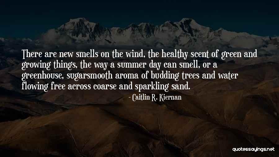 Scent Aroma Quotes By Caitlin R. Kiernan