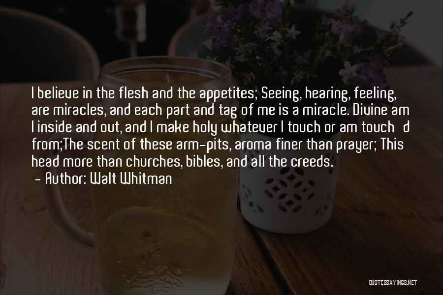 Scent Aroma Quotes By Walt Whitman