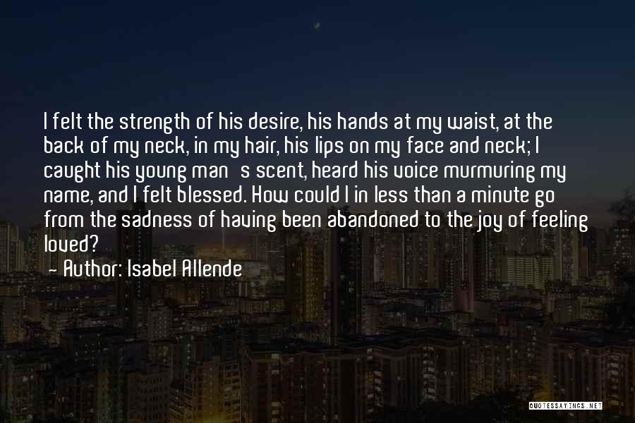Scent Of A Man Quotes By Isabel Allende