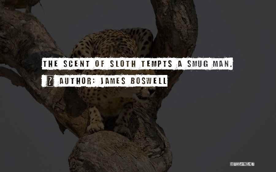 Scent Of A Man Quotes By James Boswell