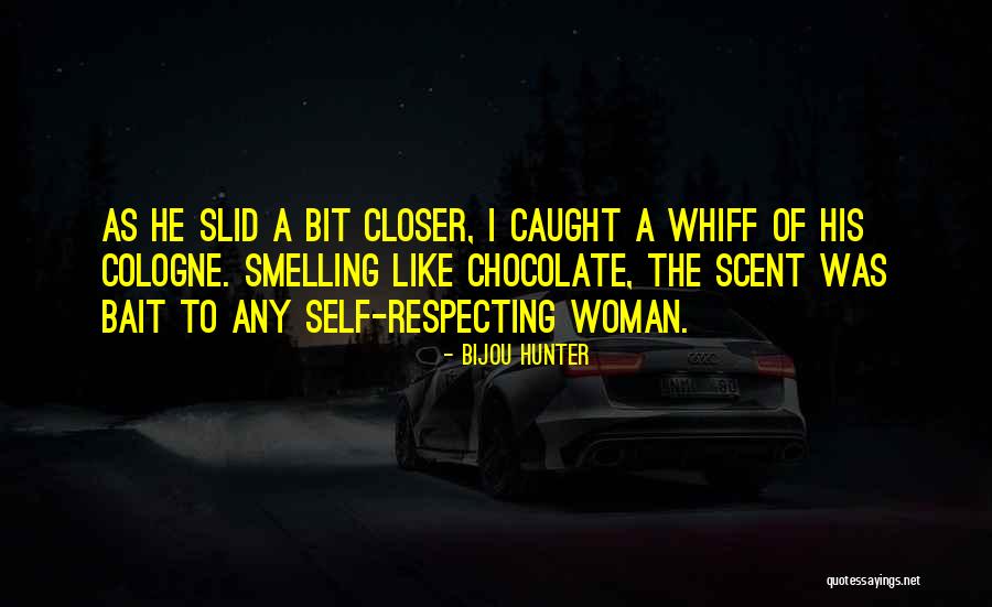 Scent Of A Woman Quotes By Bijou Hunter