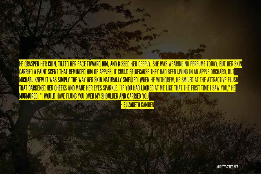 Scent Of A Woman Quotes By Elizabeth Camden Scent Of A Woman Quotes By Elizabeth Camden