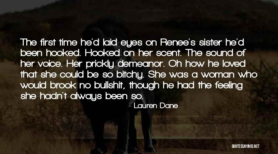 Scent Of A Woman Quotes By Lauren Dane Scent Of A Woman Quotes By Lauren Dane