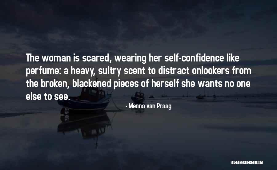 Scent Of A Woman Quotes By Menna Van Praag